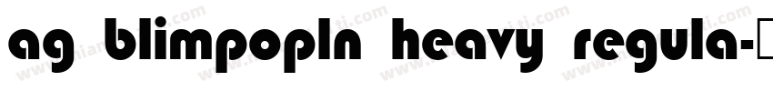 ag blimpopln heavy regula字体转换
